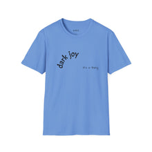 Load image into Gallery viewer, Dark joy Unisex T-Shirt by B E-Z
