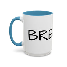 Load image into Gallery viewer, BREATHE Coffee Mug (15oz)
