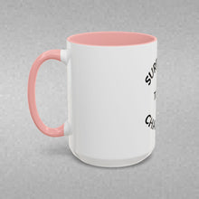 Load image into Gallery viewer, SURRENDER TO THE CHALLENGE Coffee Mug (15oz)
