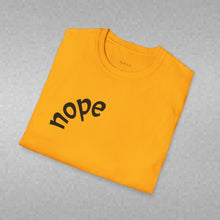 Load image into Gallery viewer, nope Unisex T-Shirt by B E-Z
