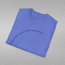 Load image into Gallery viewer, making mistakes is part of ... Unisex T-Shirt by B E-Z
