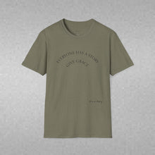 Load image into Gallery viewer, Everyone has a story…Unisex T-Shirt by B E-Z
