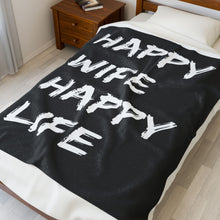 Load image into Gallery viewer, Happy Wife, Happy Life - Velveteen Plush Blanket
