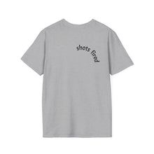 Load image into Gallery viewer, Shots fired Unisex T-Shirt by B E-Z
