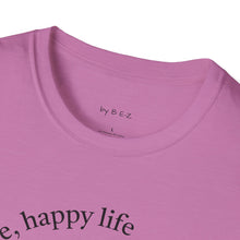 Load image into Gallery viewer, happy wife, happy life Unisex T-Shirt by B E-Z
