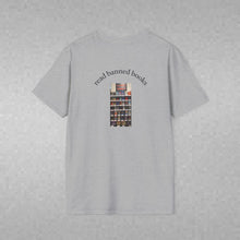 Load image into Gallery viewer, read banned books 2.0 Unisex T-Shirt by B E-Z
