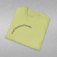 Load image into Gallery viewer, read banned books Unisex T-Shirt by B E-Z
