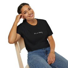Load image into Gallery viewer, I Was Not Built To Break (Back of Shirt) Unisex T-Shirt by B E-Z - It's A Thing
