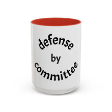 Load image into Gallery viewer, defense by committee Coffee Mug (15oz)
