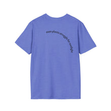 Load image into Gallery viewer, Even plants struggle for sunlight Unisex T-Shirt by B E-Z
