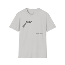 Load image into Gallery viewer, Shots fired Unisex T-Shirt by B E-Z
