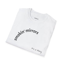 Load image into Gallery viewer, smokin&#39; mirrors Unisex T-Shirt by B E-Z
