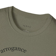 Load image into Gallery viewer, healthy arrogance Unisex T-Shirt by B E-Z

