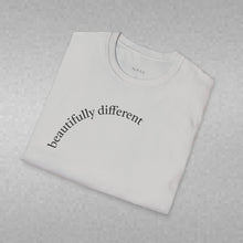 Load image into Gallery viewer, beautifully different Unisex T-Shirt by B E-Z
