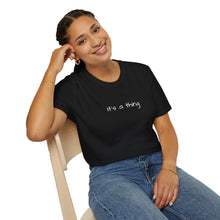 Load image into Gallery viewer, Listen To Your Life (Back of Shirt) Unisex T-Shirt by B E-Z - It's A Thing
