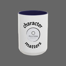 Load image into Gallery viewer, CHARACTER MATTERS Coffee Mug (15oz)
