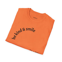 Load image into Gallery viewer, be kind &amp; smile Unisex T-Shirt by B E-Z
