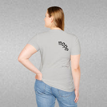 Load image into Gallery viewer, nope Unisex T-Shirt by B E-Z
