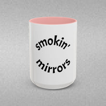 Load image into Gallery viewer, smokin' mirrors Coffee Mug (15oz)

