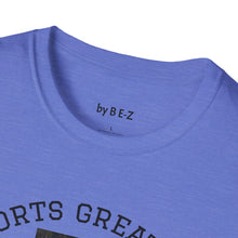 Load image into Gallery viewer, Sports Greatest Motivator ... Unisex T-Shirt by B E-Z
