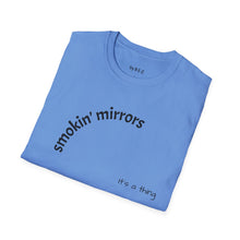 Load image into Gallery viewer, smokin&#39; mirrors Unisex T-Shirt by B E-Z
