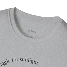 Load image into Gallery viewer, even plants struggle for sunlight Unisex T-Shirt by B E-Z
