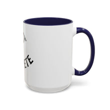 Load image into Gallery viewer, JUST COMPETE Coffee Mug (15oz)

