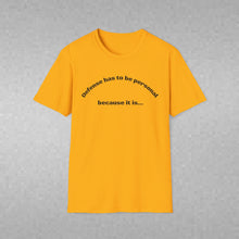 Load image into Gallery viewer, Defense is Personal Unisex T-Shirt by B E-Z
