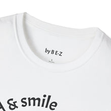 Load image into Gallery viewer, be kind &amp; smile Unisex T-Shirt by B E-Z
