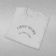 Load image into Gallery viewer, Grief Work Unisex T-Shirt by B E-Z

