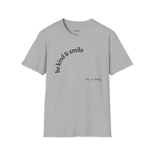 Load image into Gallery viewer, be kind &amp; smile Unisex T-Shirt by B E-Z
