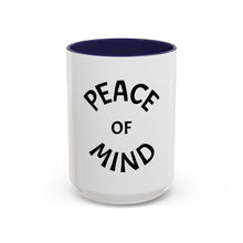 Load image into Gallery viewer, PEACE OF MIND Coffee Mug (15oz)
