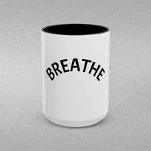 Load image into Gallery viewer, BREATHE Coffee Mug (15oz)
