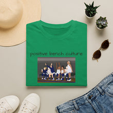 Load image into Gallery viewer, positive bench culture Unisex T-Shirt by B E-Z

