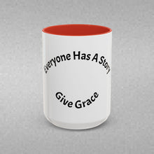 Load image into Gallery viewer, Everyone has a story… Coffee Mug (15oz)

