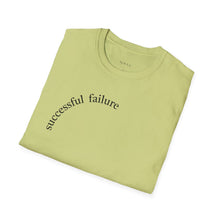 Load image into Gallery viewer, successful failure Unisex T-Shirt by B E-Z
