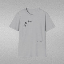 Load image into Gallery viewer, dark joy Unisex T-Shirt by B E-Z

