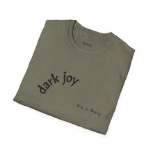 Load image into Gallery viewer, Dark joy Unisex T-Shirt by B E-Z
