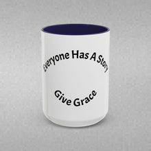 Load image into Gallery viewer, Everyone has a story… Coffee Mug (15oz)
