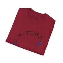 Load image into Gallery viewer, CYO Tears Unisex T-Shirt by B E-Z
