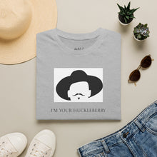 Load image into Gallery viewer, I’m Your Huckleberry Unisex T-Shirt by B E-Z
