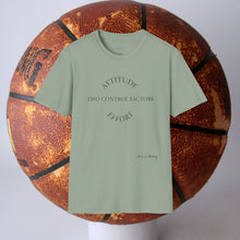 Load image into Gallery viewer, Attitude &amp; Effort Unisex T-Shirt by B E-Z

