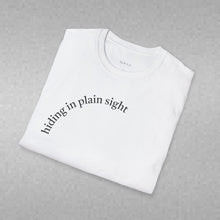 Load image into Gallery viewer, hiding in plain sight Unisex T-Shirt by B E-Z
