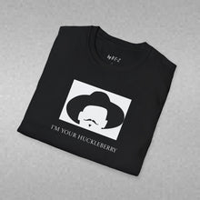 Load image into Gallery viewer, I’m Your Huckleberry Unisex T-Shirt by B E-Z
