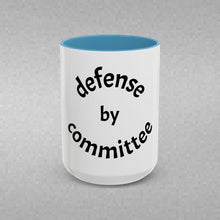 Load image into Gallery viewer, defense by committee Coffee Mug (15oz)
