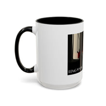 Load image into Gallery viewer, EDUCATION MATTERS Coffee Mug (15oz)
