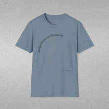 Load image into Gallery viewer, Assignment understood Unisex T-Shirt by B E-Z
