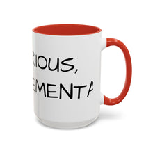 Load image into Gallery viewer, BE CURIOUS, NOT JUDGEMENTAL Coffee Mug (15oz)
