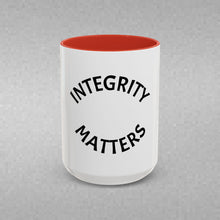 Load image into Gallery viewer, INTEGRITY MATTERS Coffee Mug (15oz)
