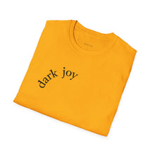 Load image into Gallery viewer, dark joy Unisex T-Shirt by B E-Z
